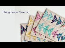 Load and play video in Gallery viewer, Flying Geese Placemat PDF Download Pattern
